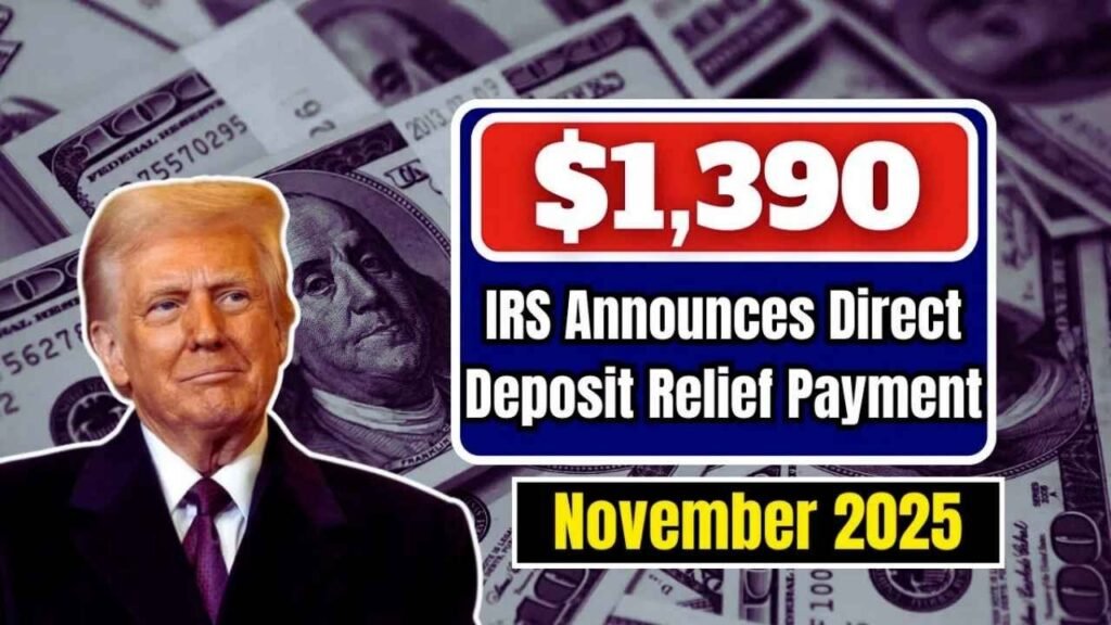IRS Confirms $1390 Direct Deposit for U.S. Citizens